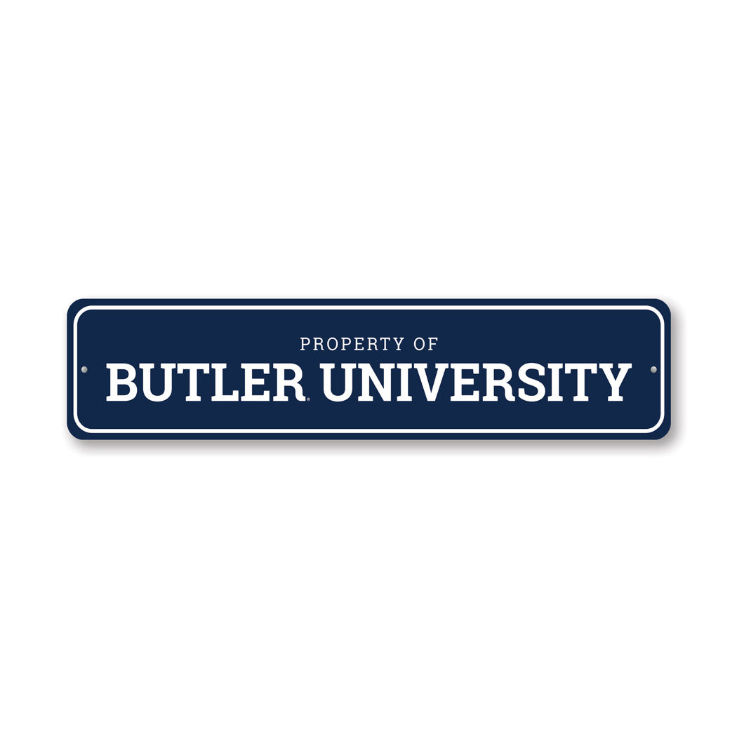 Property Of Butler University Sign