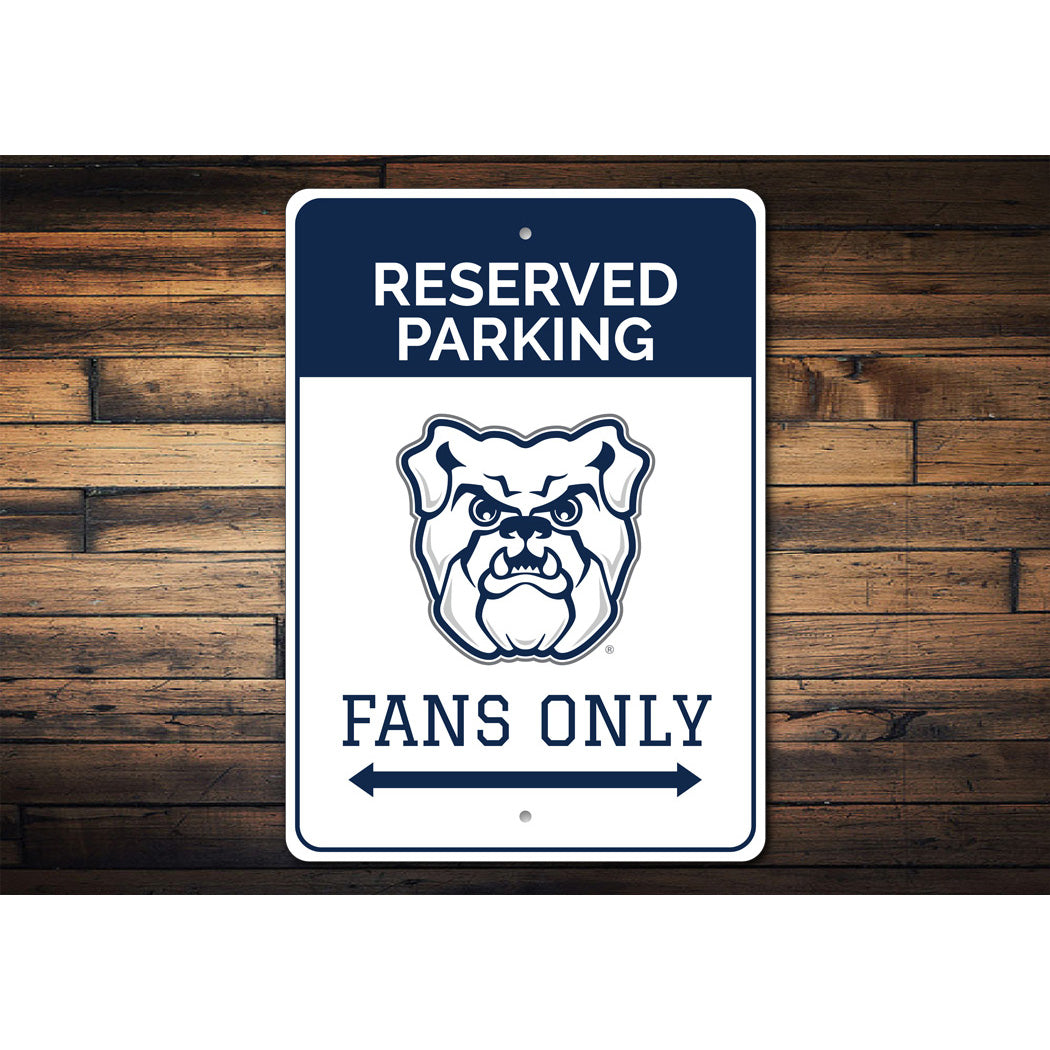 Butler Bulldogs Reserved Parking Fans Only Sign