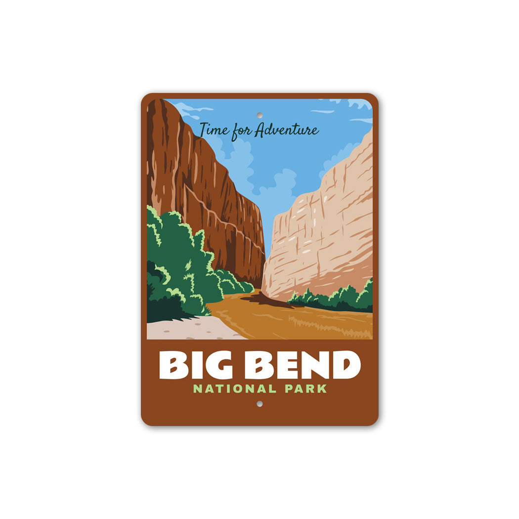 Big Bend National Park Time For Adventure Sign