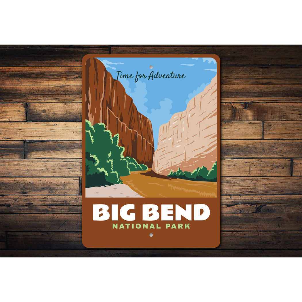 Big Bend National Park Time For Adventure Sign