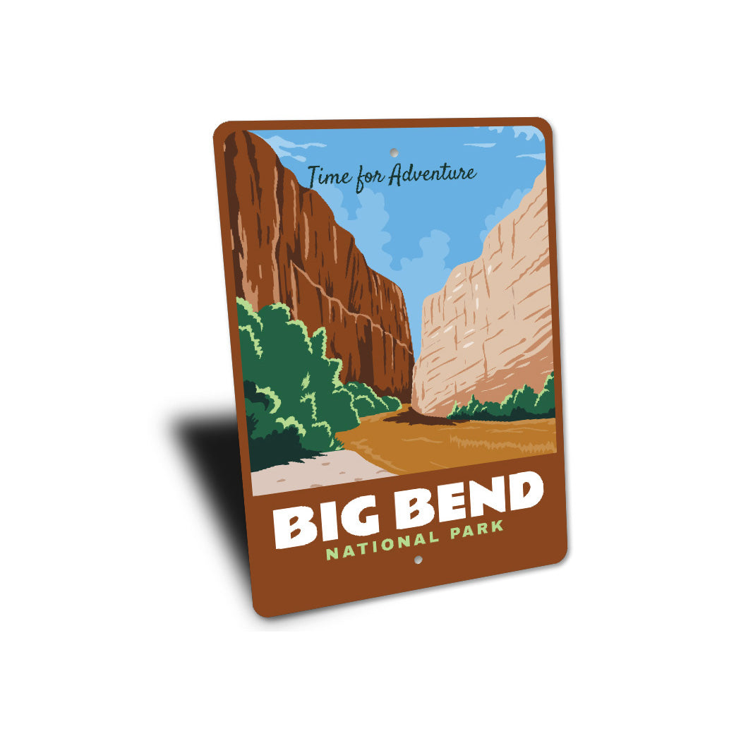 Big Bend National Park Time For Adventure Sign