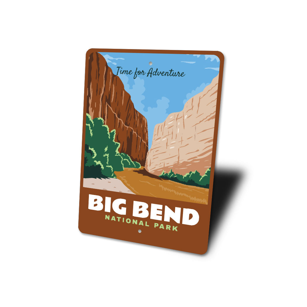 Big Bend National Park Time For Adventure Sign