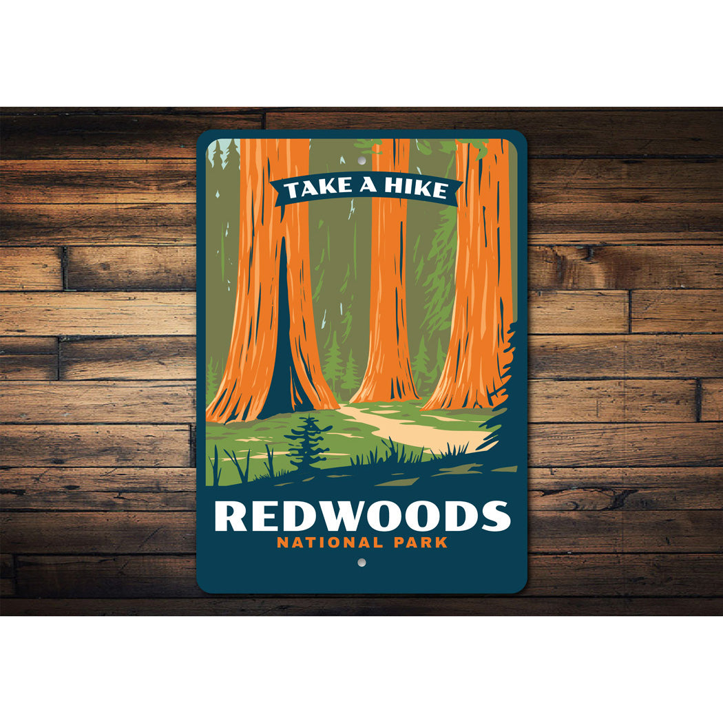 Redwoods National Park Take A Hike Sign