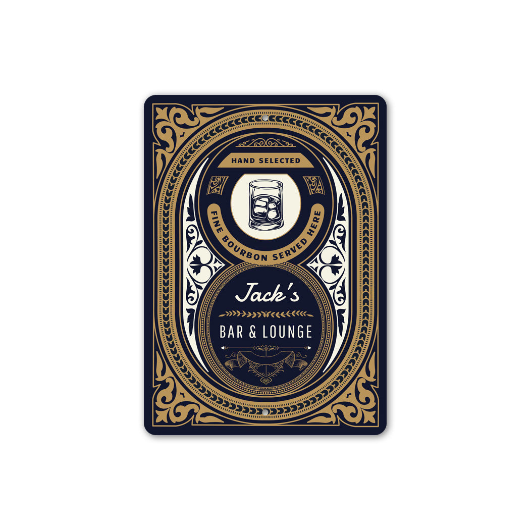 Hand Selected Fine Bourbon Bar And Lounge Custom Sign