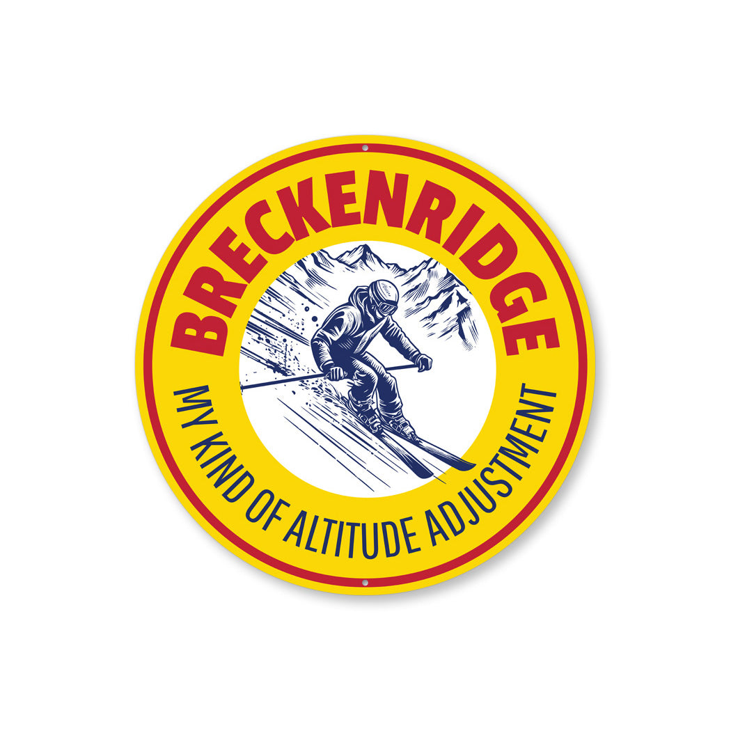 Breckenridge Colorado My Kind Of Altitude Adjustment Sign