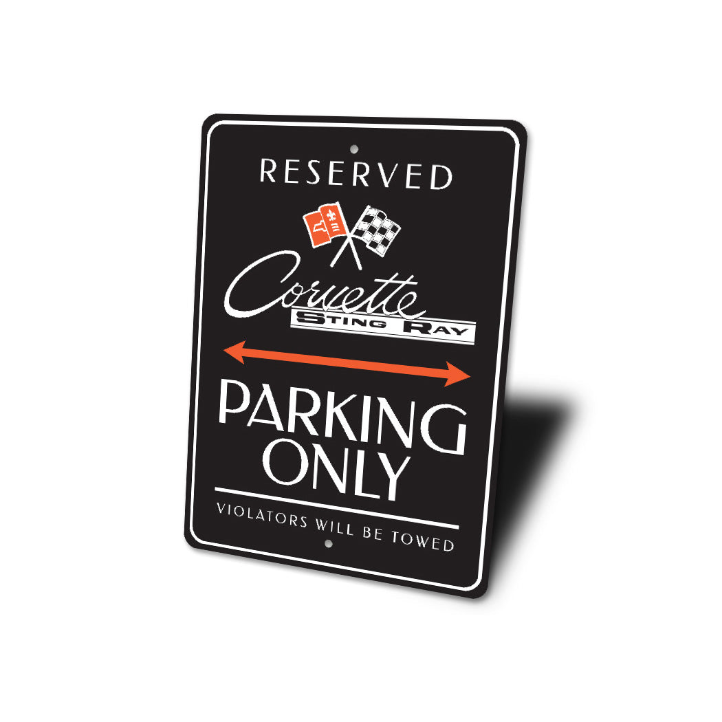 Corvette Sting Ray Parking Violators Will Be Towed Sign