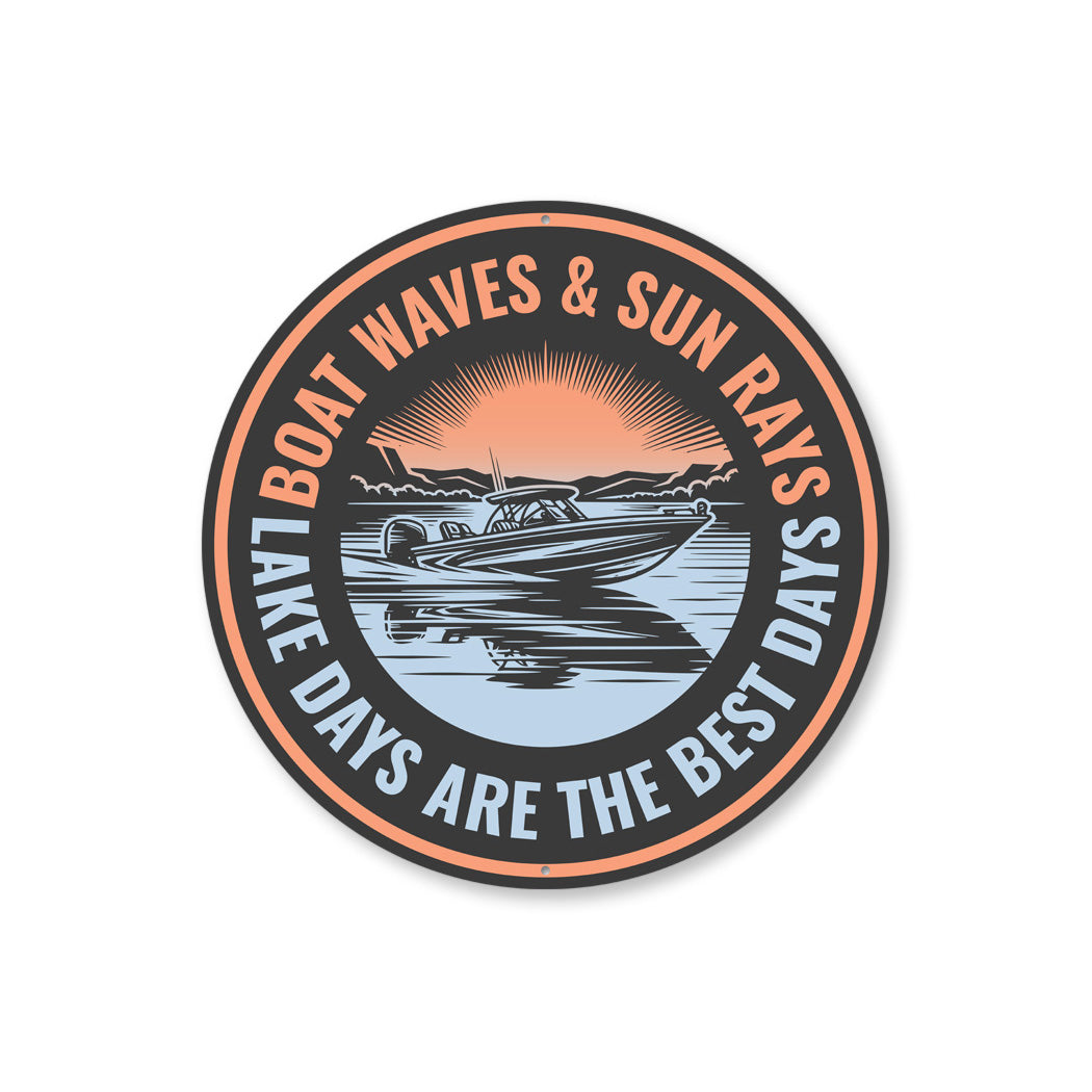 Boat Waves Sun Rays Lake Life Aluminum Sign