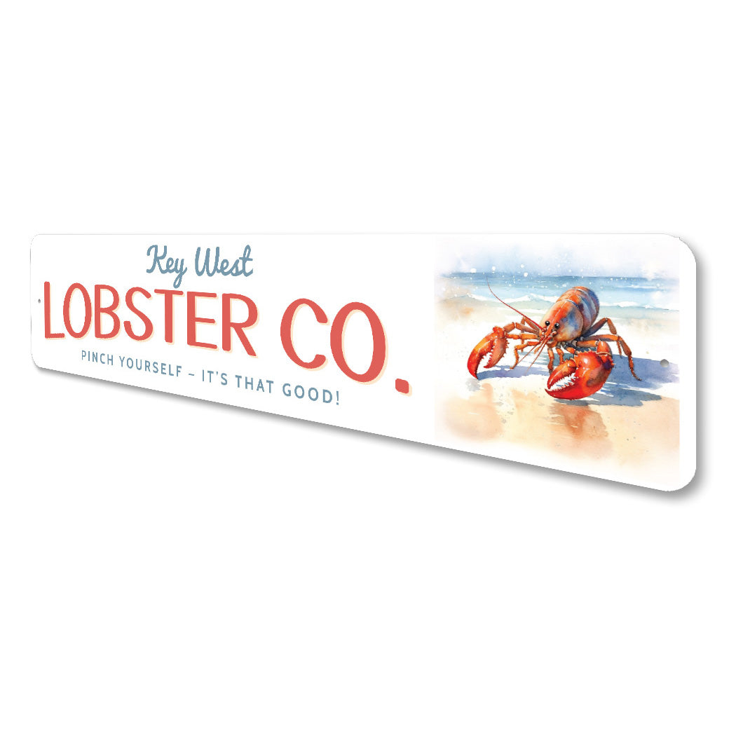 Key West Lobster Company Pinch Yourself It's That Good Sign