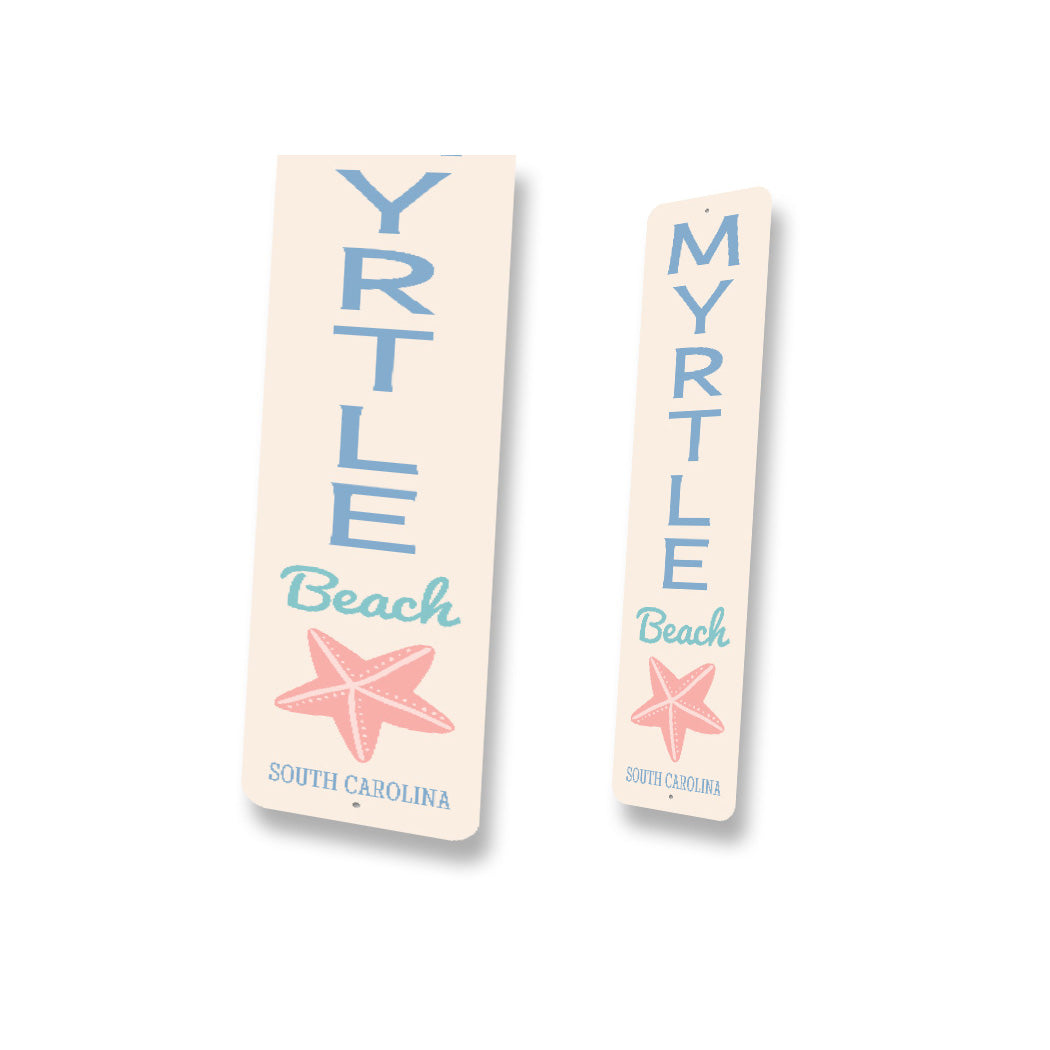 Myrtle Beach South Carolina Starfish Sign