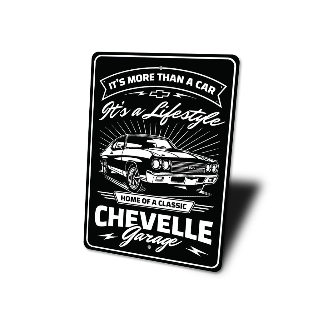 Chevelle Its More Than A Car It's A Lifestyle Sign