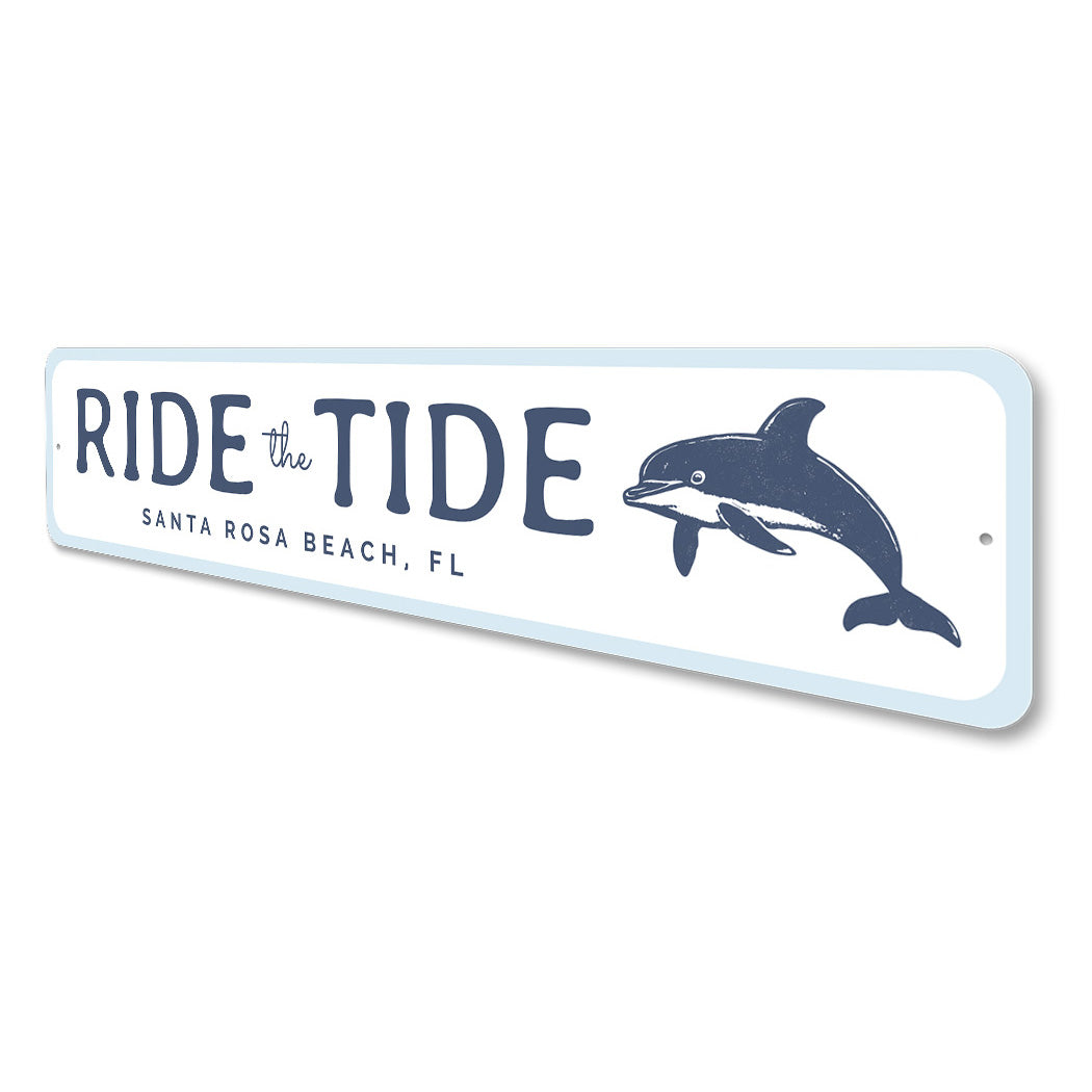 Ride The Tide Santa Rosa Beach Florida Sign