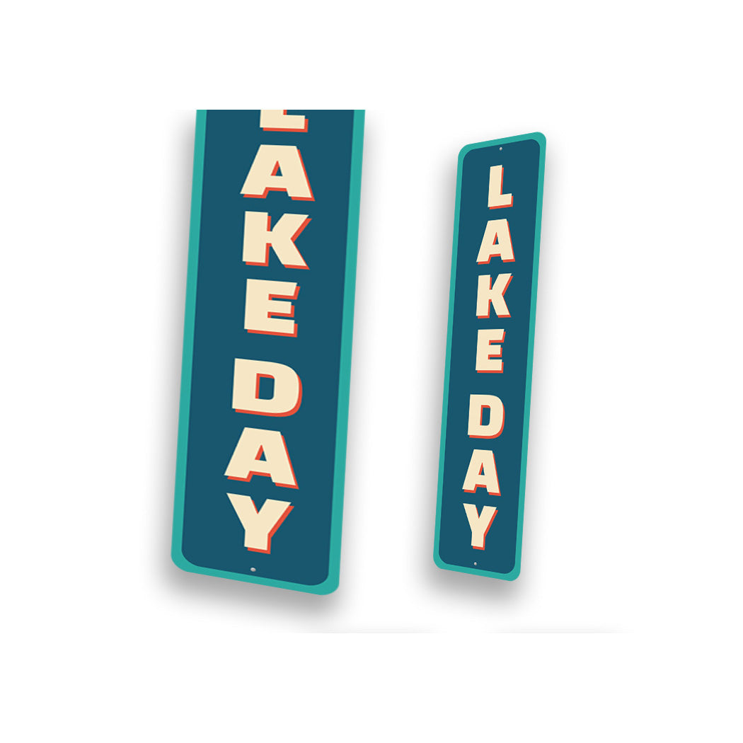 Lake Day Vertical Sign