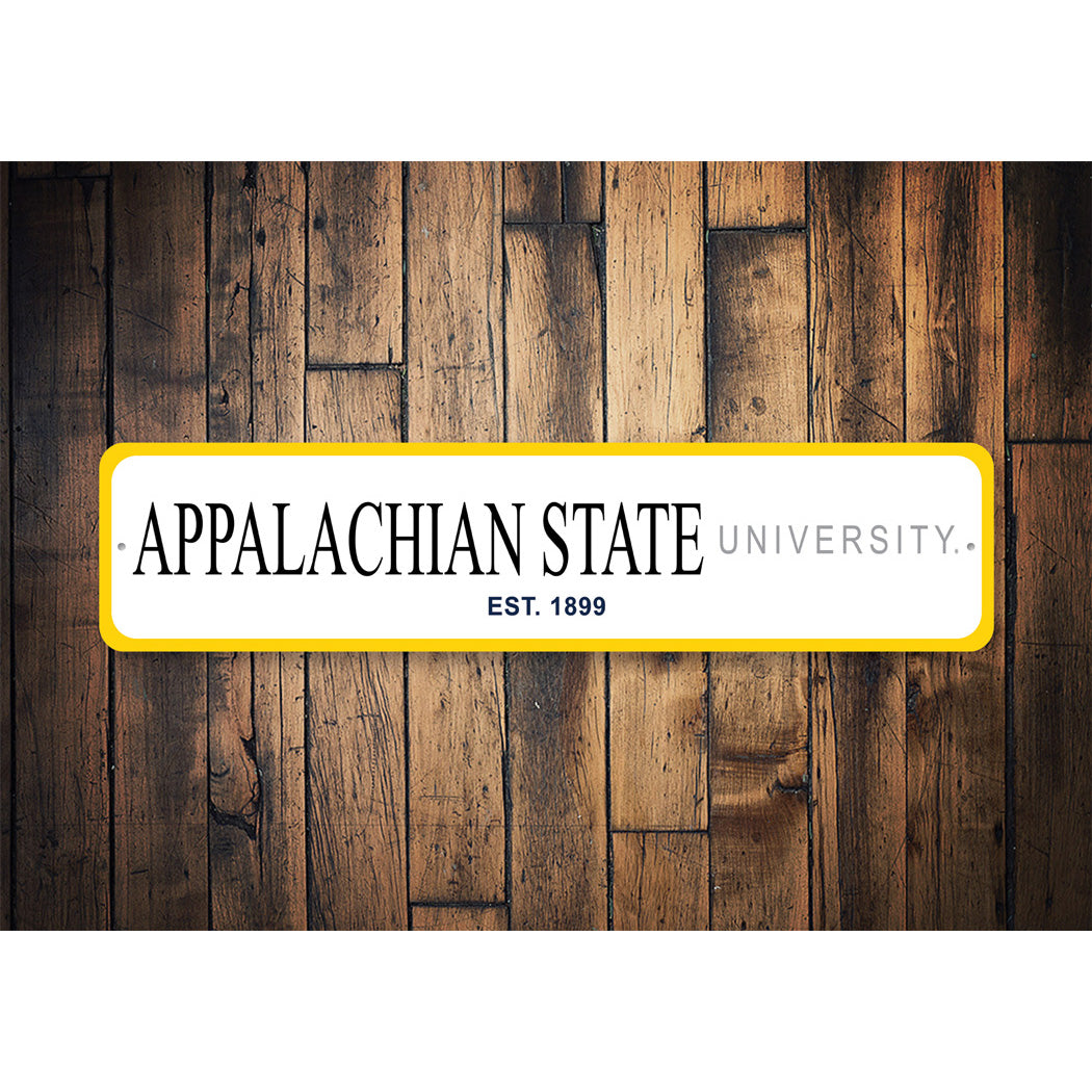 Appalachian State University Established 1899 Sign