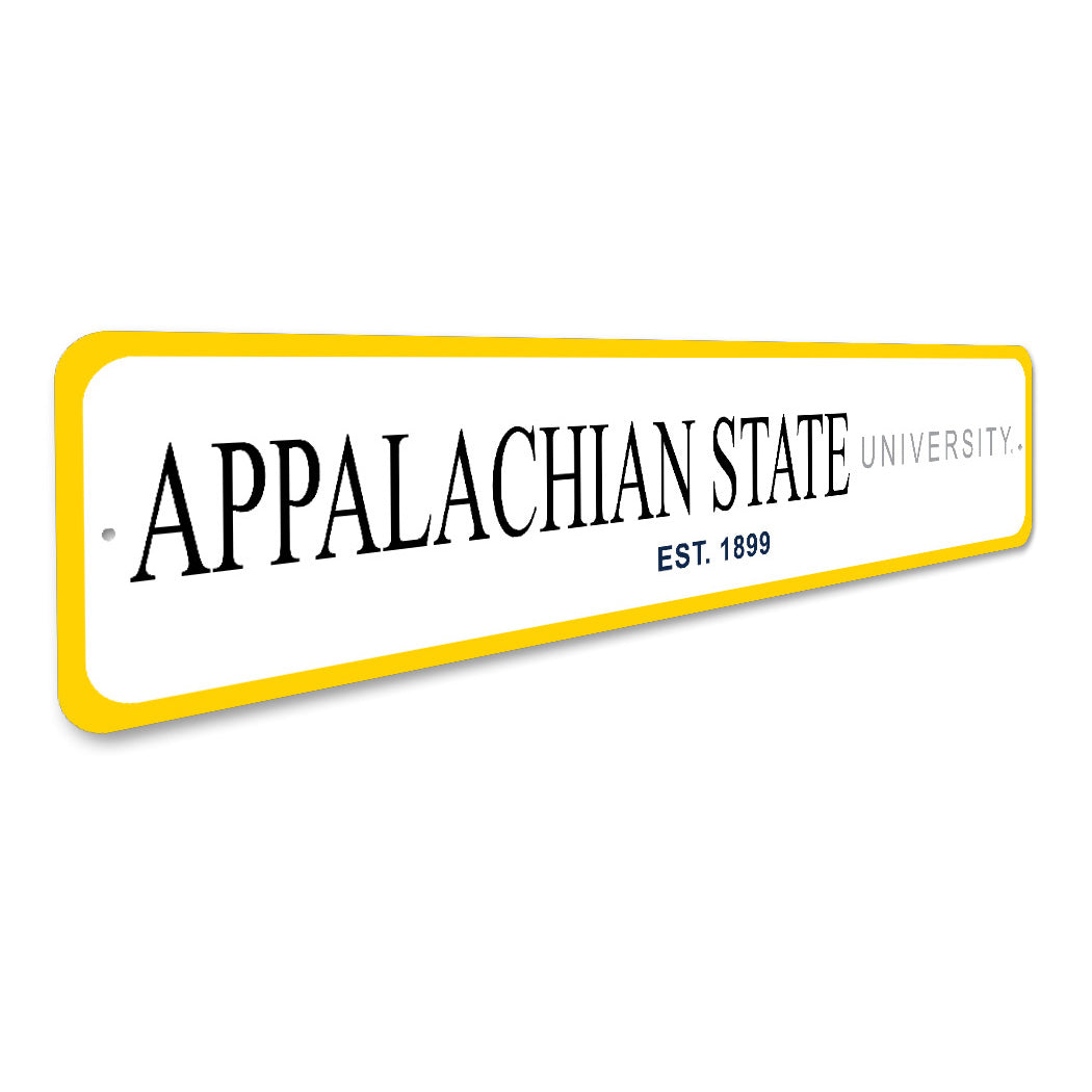 Appalachian State University Established 1899 Sign