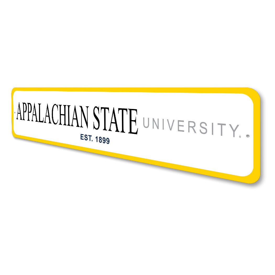 Appalachian State University Established 1899 Sign