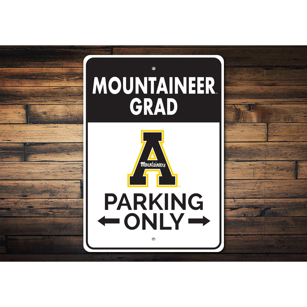 Appalachian Mountaineer Grad Parking Only Sign