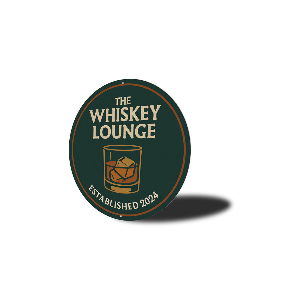 The Whiskey Lounge Round Metal Sign Est Year