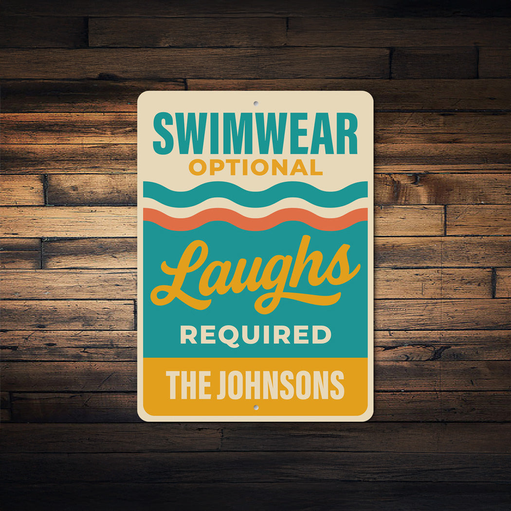 Custom Swimwear Optional Laughs Required Sign