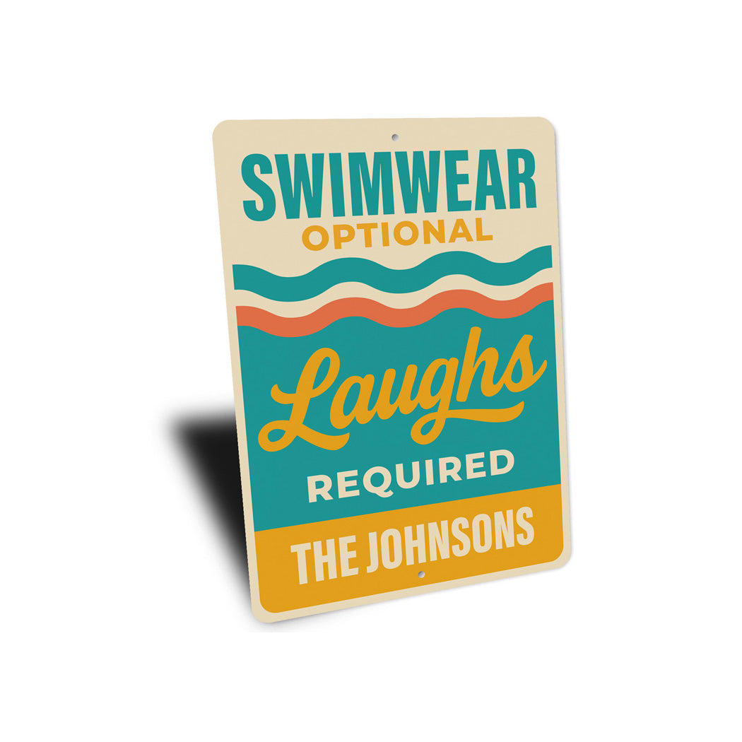 Custom Swimwear Optional Laughs Required Sign