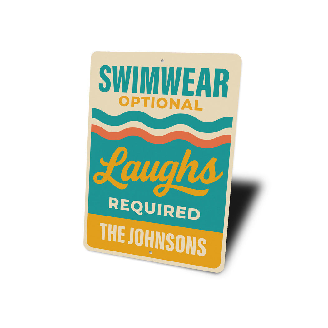 Custom Swimwear Optional Laughs Required Sign