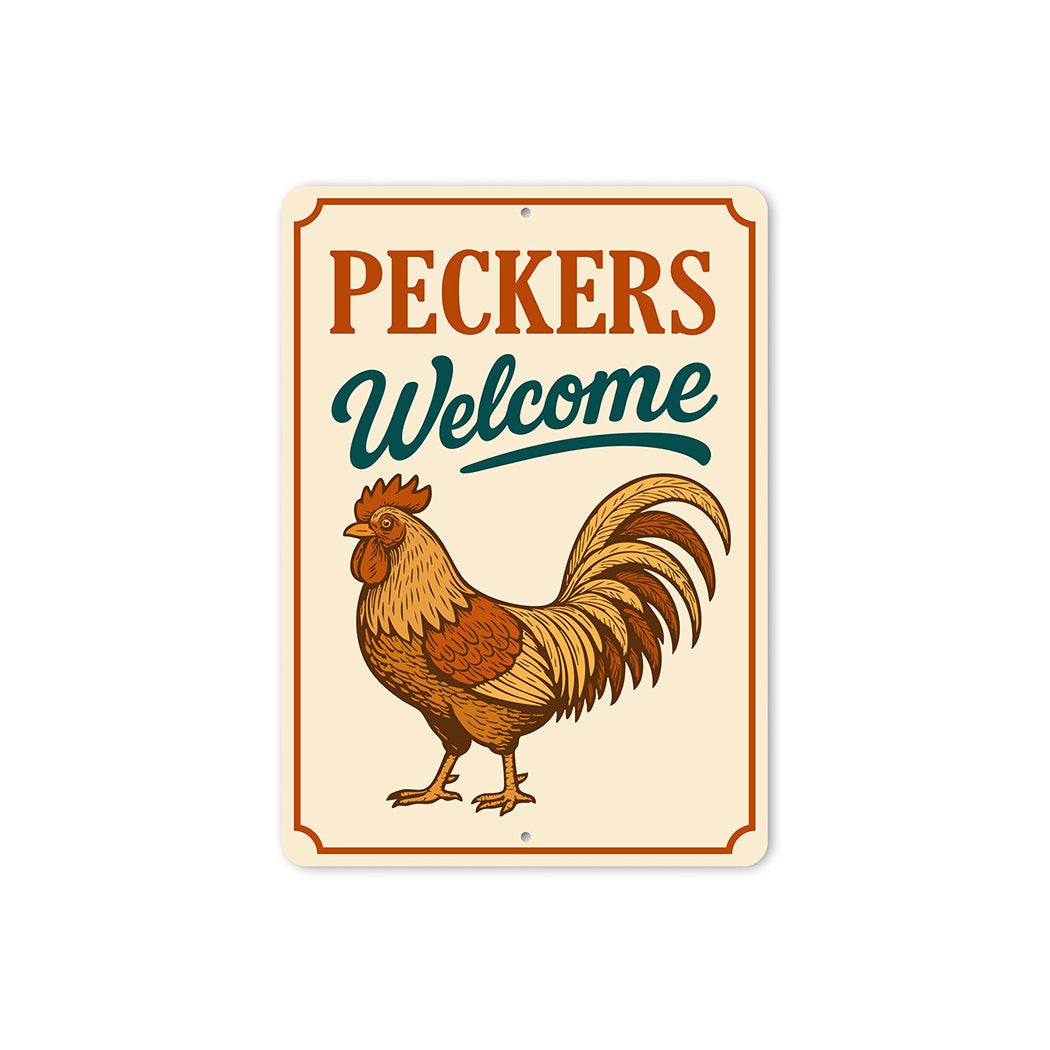 Peckers Welcome Aluminum Sign - Funny Chicken Coop Decor