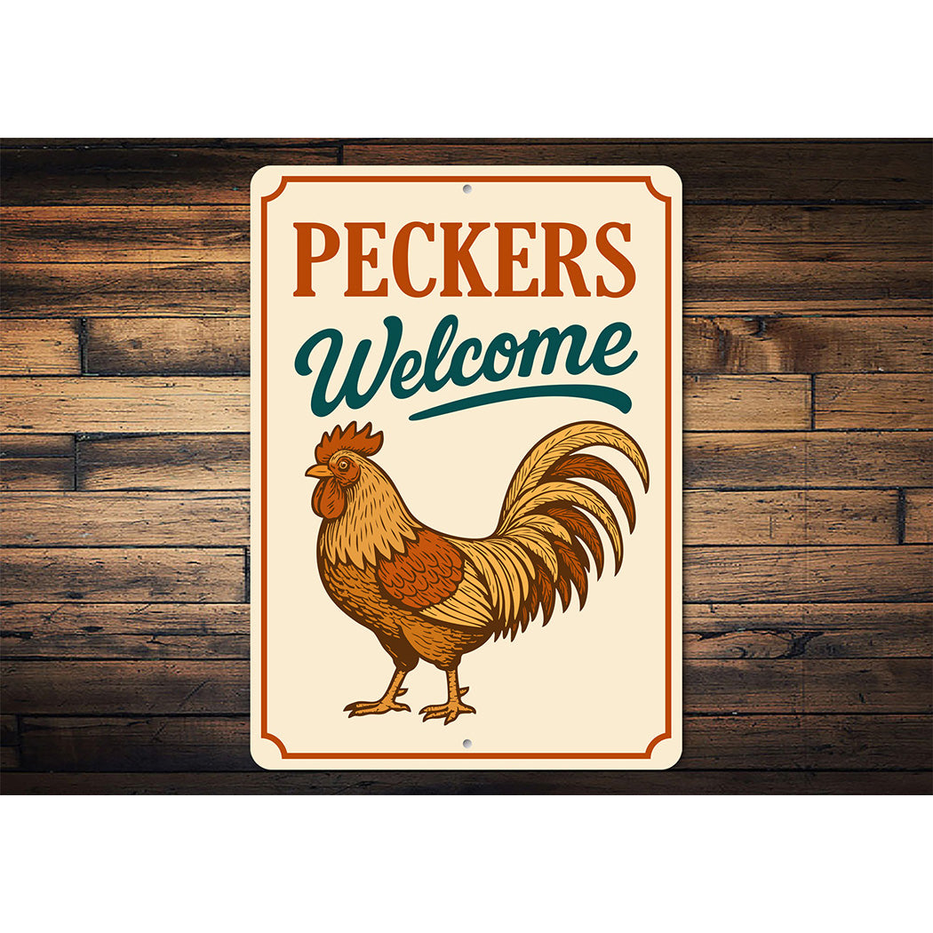 Peckers Welcome Aluminum Sign - Funny Chicken Coop Decor
