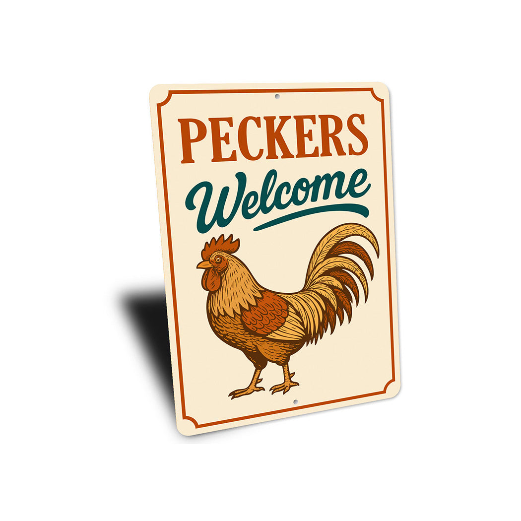 Peckers Welcome Aluminum Sign - Funny Chicken Coop Decor