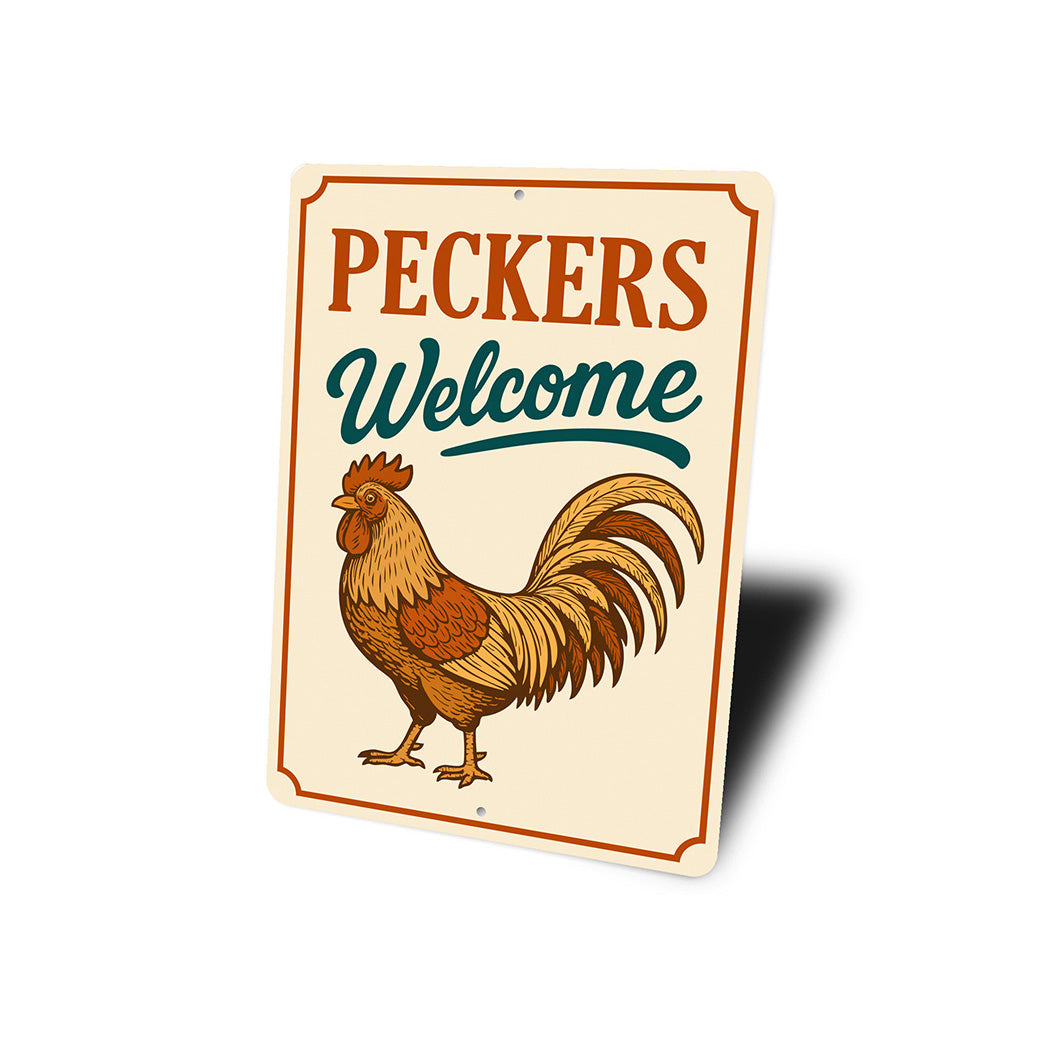 Peckers Welcome Aluminum Sign - Funny Chicken Coop Decor