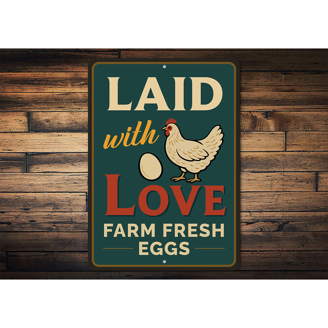 Laid with Love Farm Fresh Eggs Aluminum Sign