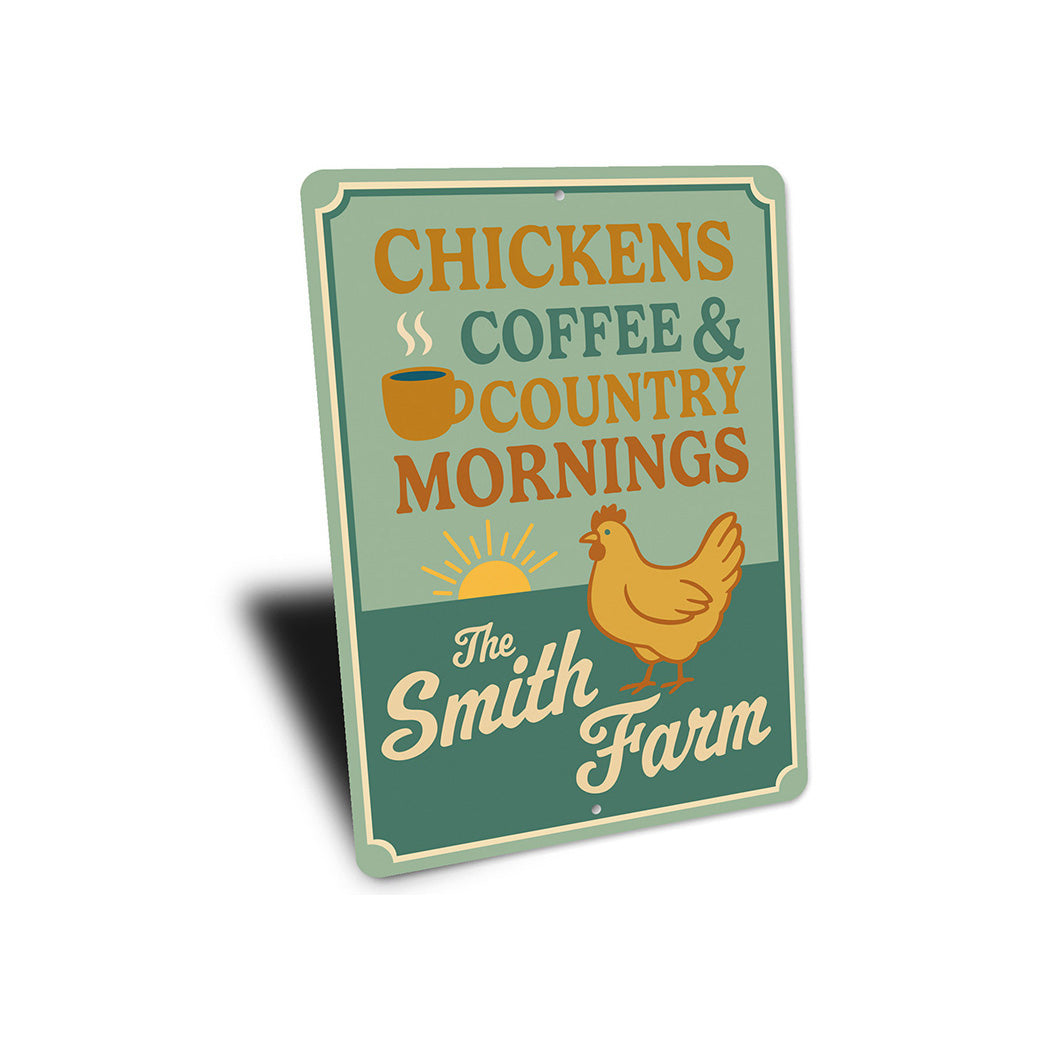 Chickens Coffee & Country Mornings Farmhouse Aluminum Sign