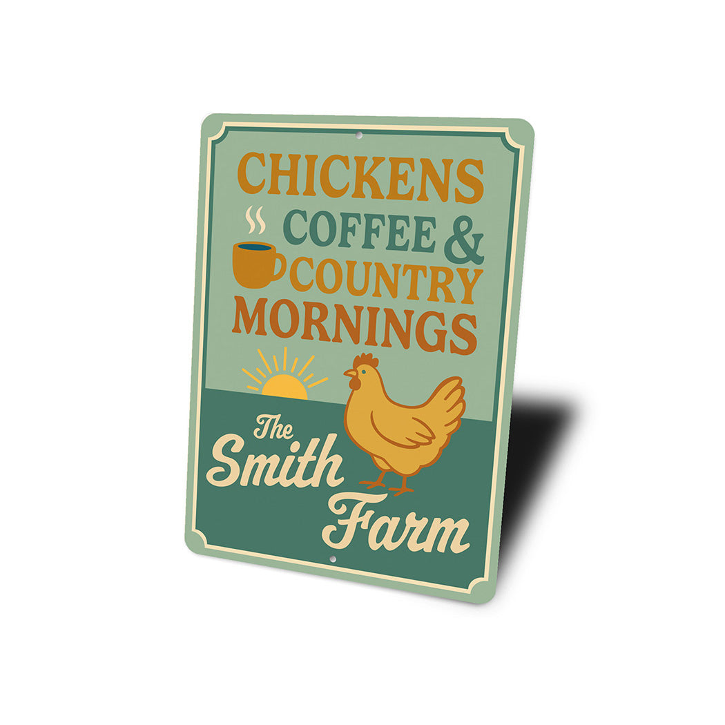 Chickens Coffee & Country Mornings Farmhouse Aluminum Sign