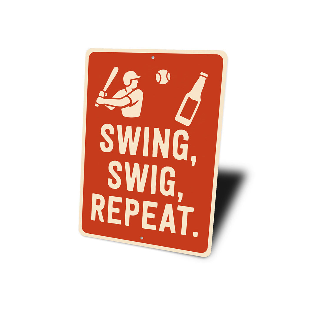 Humorous Outdoor Drink Sign Swing Swig Repeat Metal Art