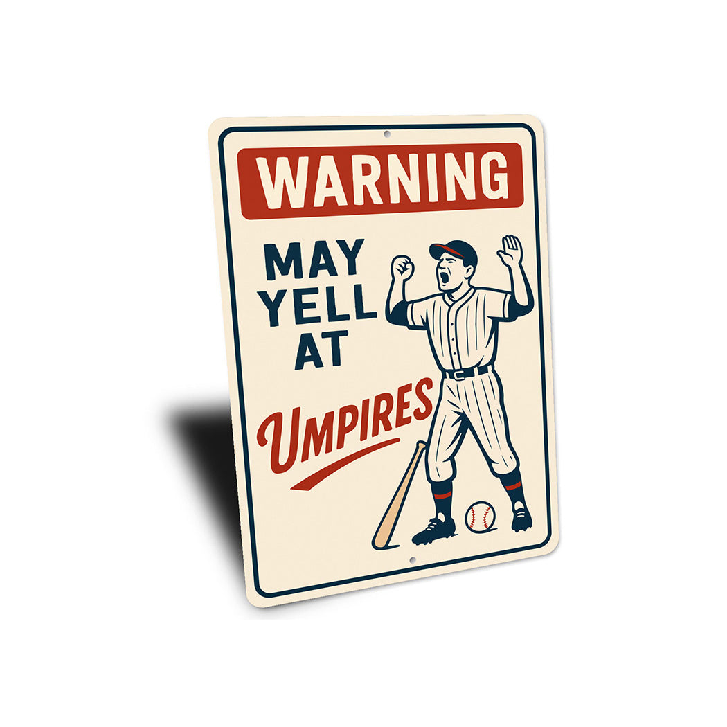 Funny Umpire Warning Sign - Baseball Fan Cave Decor