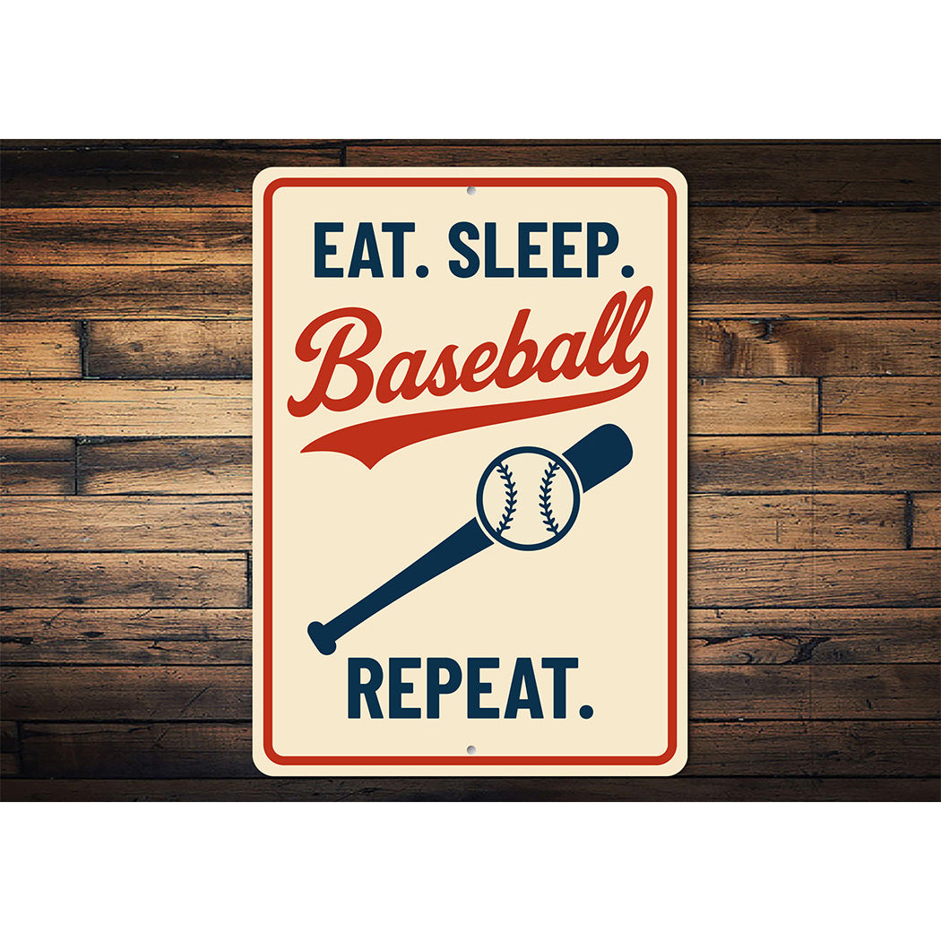 Eat. Sleep. Baseball. Repeat. Aluminum Sports Sign