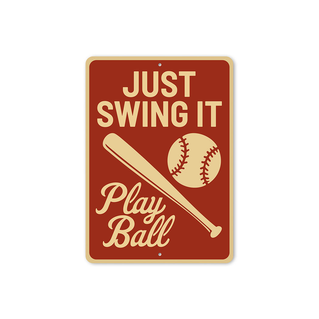 Baseball Lover's Metal Sign Just Swing It Play Ball