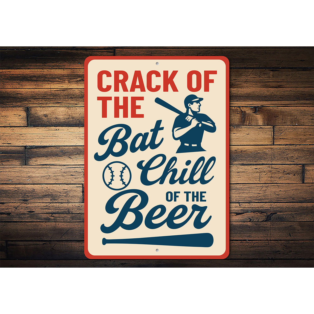 Vintage CRACK OF THE Bat & Chill Beer Retro Aluminum Sign