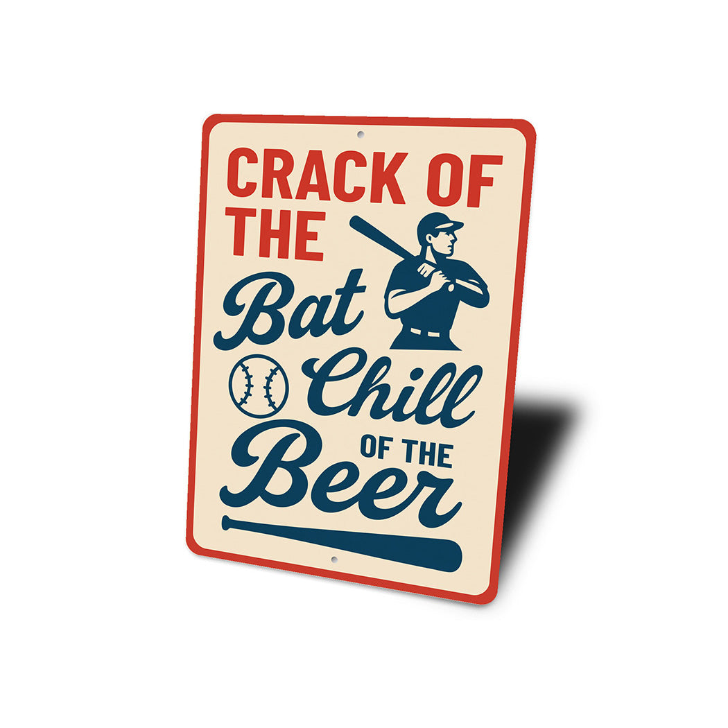Vintage CRACK OF THE Bat & Chill Beer Retro Aluminum Sign