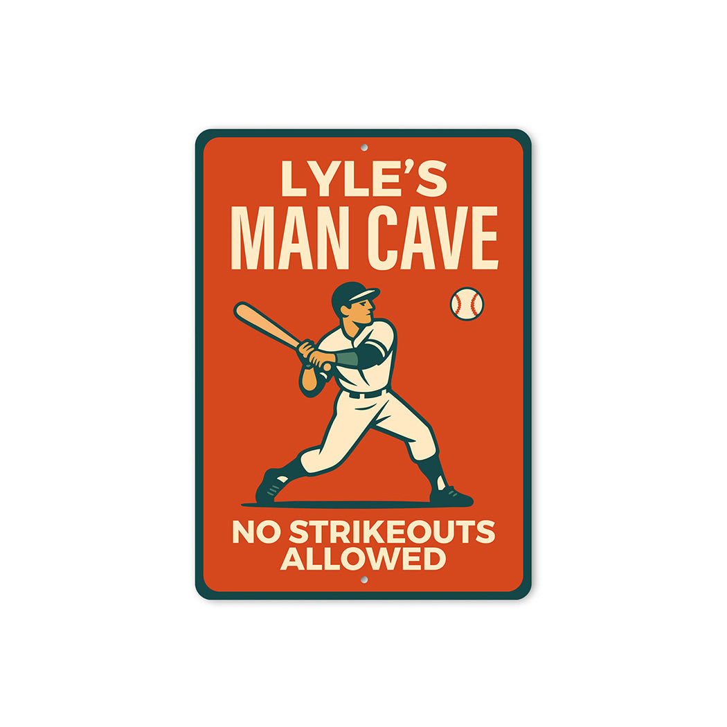 Personalized MAN CAVE No Strikeouts Allowed Aluminum Sign