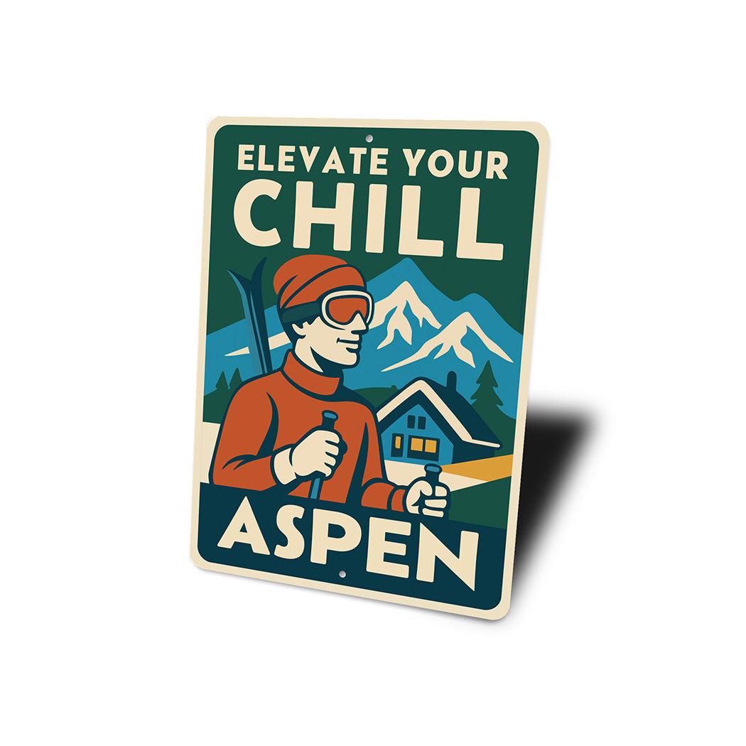 Aspen Colorado Sign Elevate Your Chill Metal Art