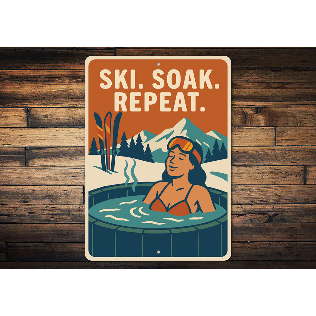 Ski Soak Repeat - Rustic Lodge Metal Wall Art Decor