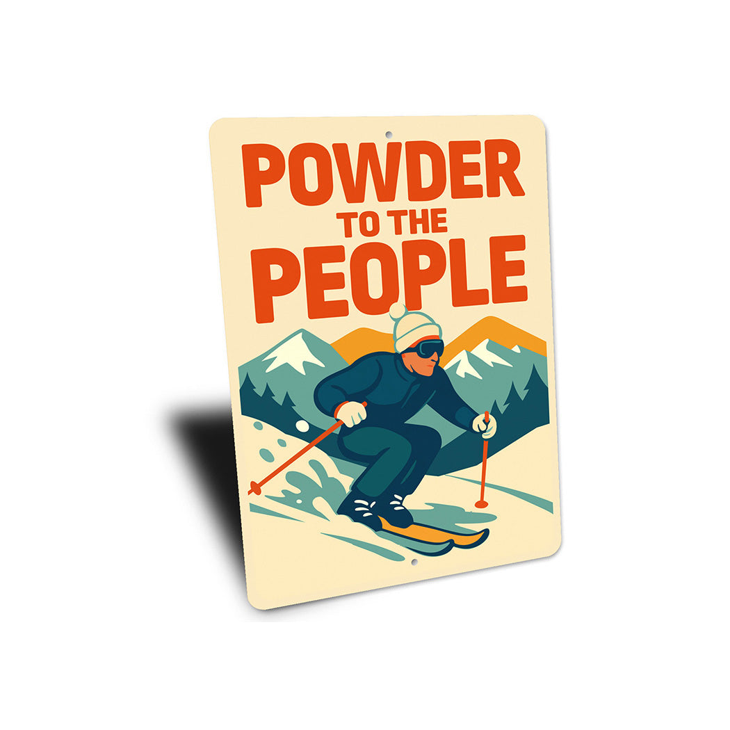 Vintage Powder to the People Ski Mountain Aluminum Sign