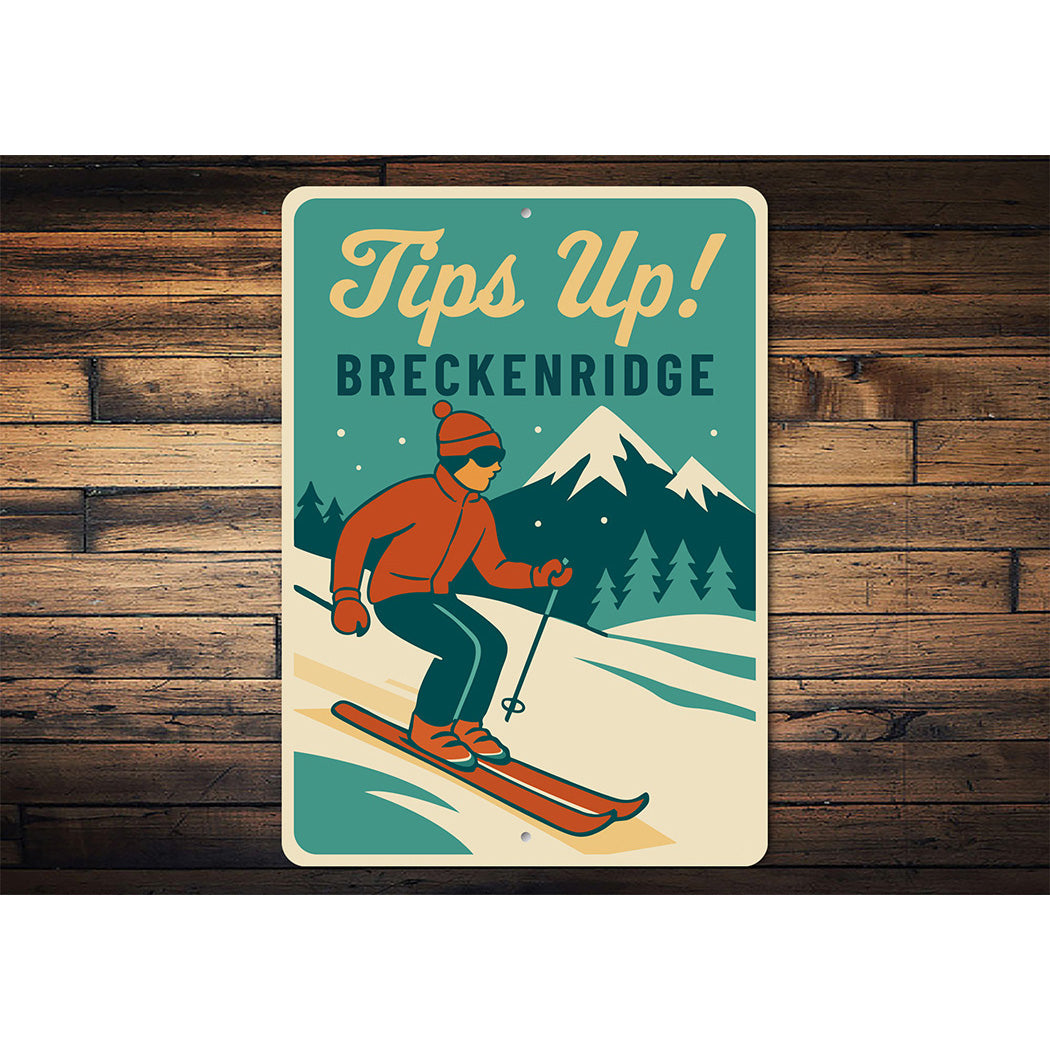 Vintage Tips Up! Breckenridge Ski Town Aluminum Sign