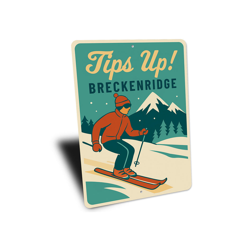 Vintage Tips Up! Breckenridge Ski Town Aluminum Sign
