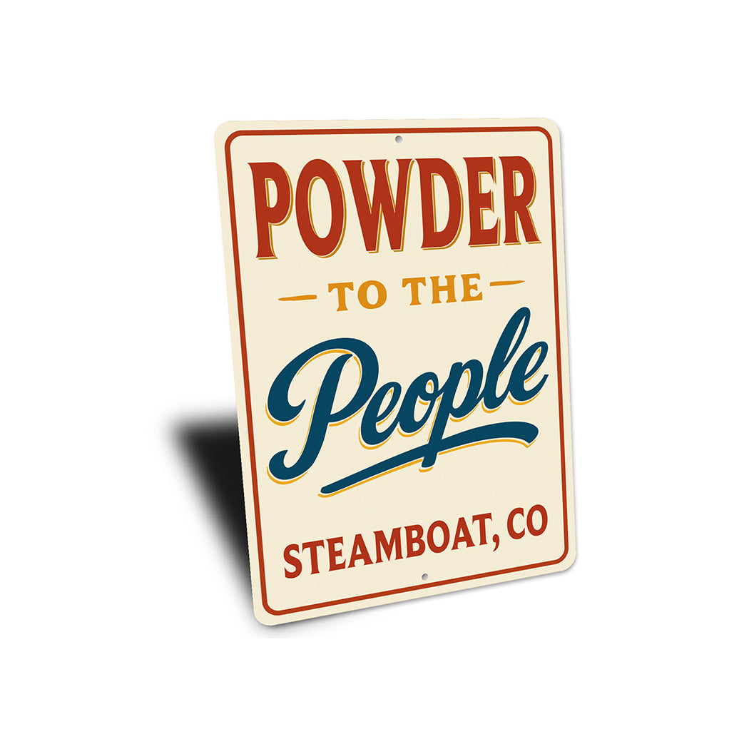 Rustic Ski Town Metal Sign - Powder to the People Decor
