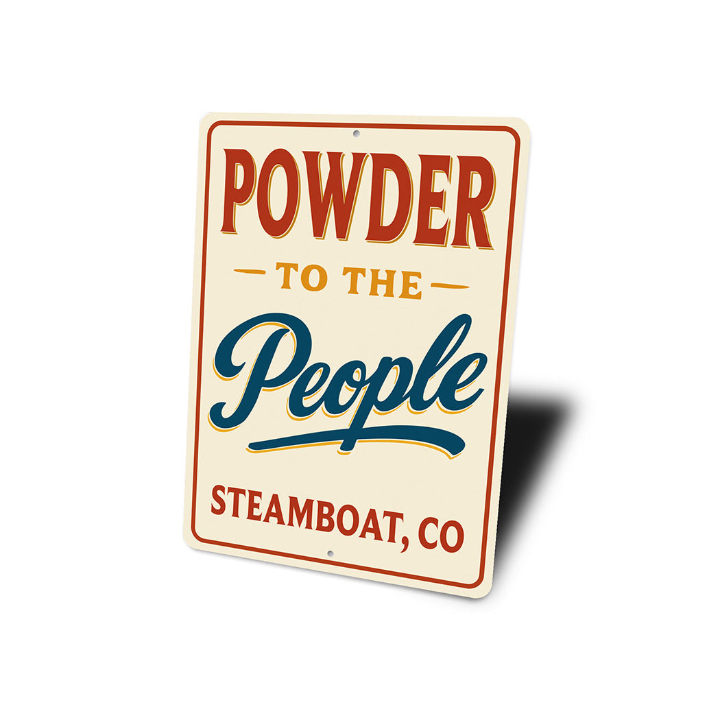 Rustic Ski Town Metal Sign - Powder to the People Decor