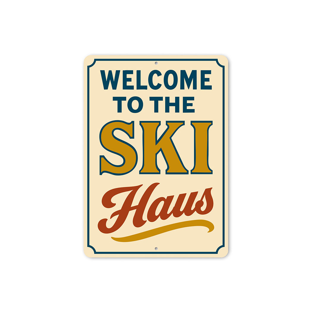 Vintage Welcome to the Ski Haus Aluminum Sign