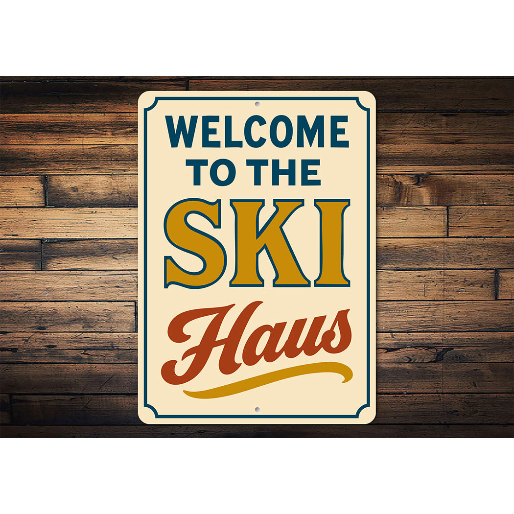 Vintage Welcome to the Ski Haus Aluminum Sign