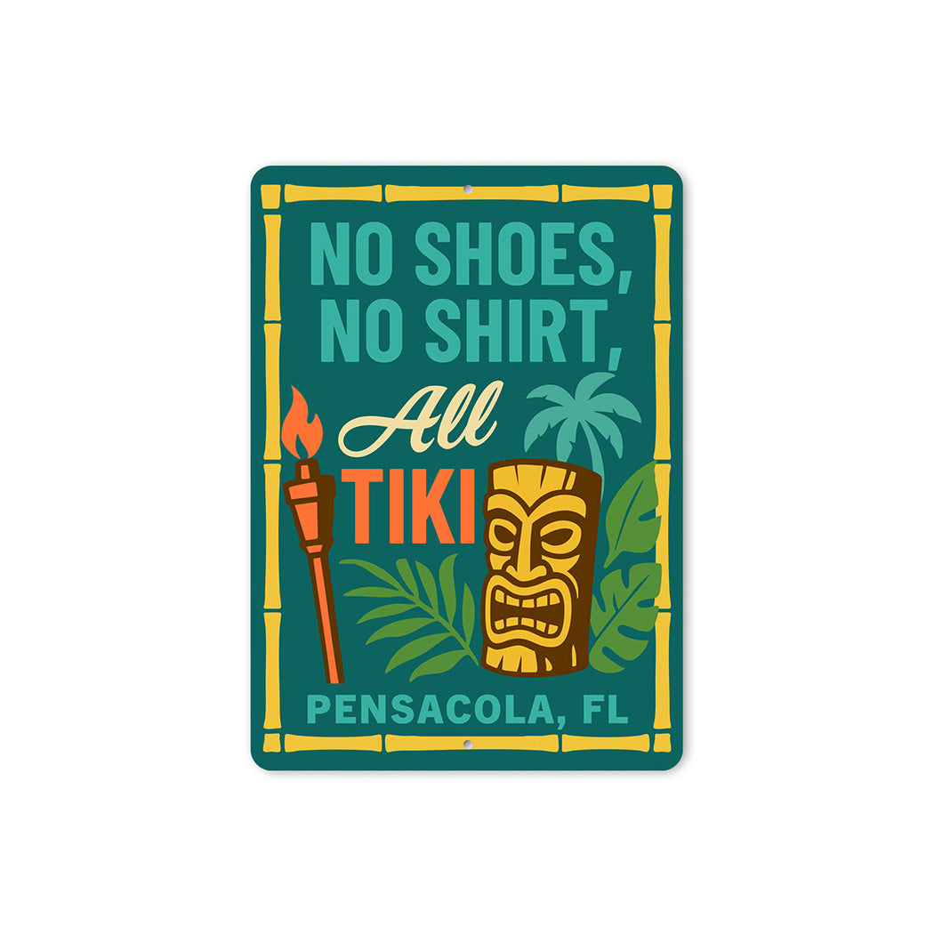 Tiki No Shoes No Shirt Aluminum Bar Sign Pensacola FL