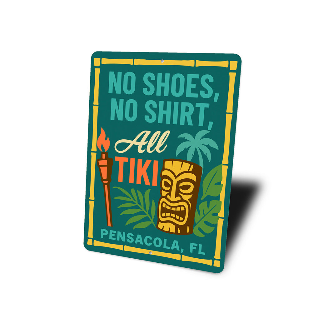 Tiki No Shoes No Shirt Aluminum Bar Sign Pensacola FL