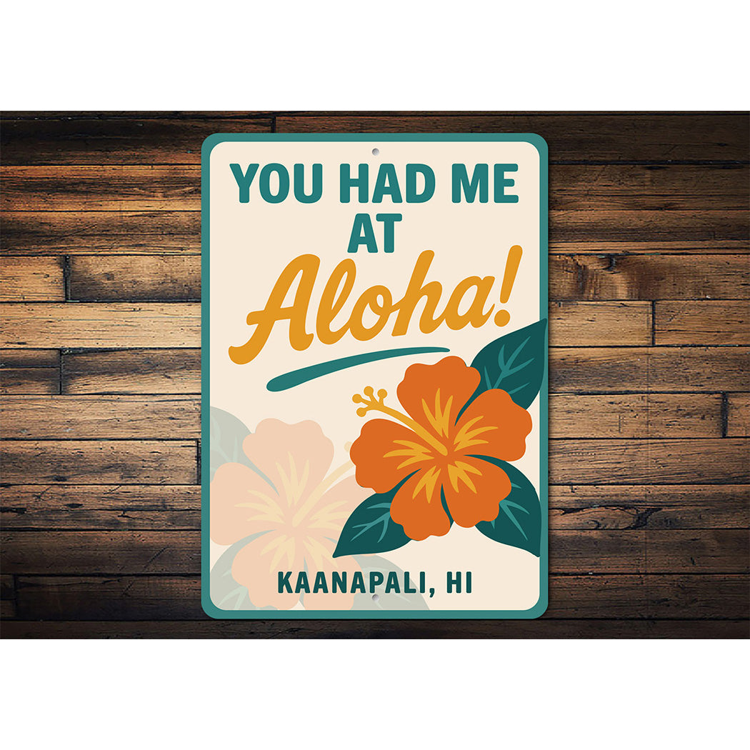 Hawaiian Retro Metal Sign You Had Me at Aloha Decor